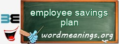 WordMeaning blackboard for employee savings plan